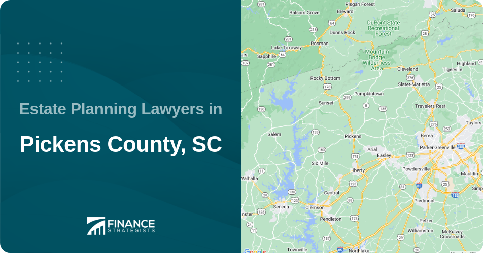Estate Planning Lawyers in Pickens County, SC