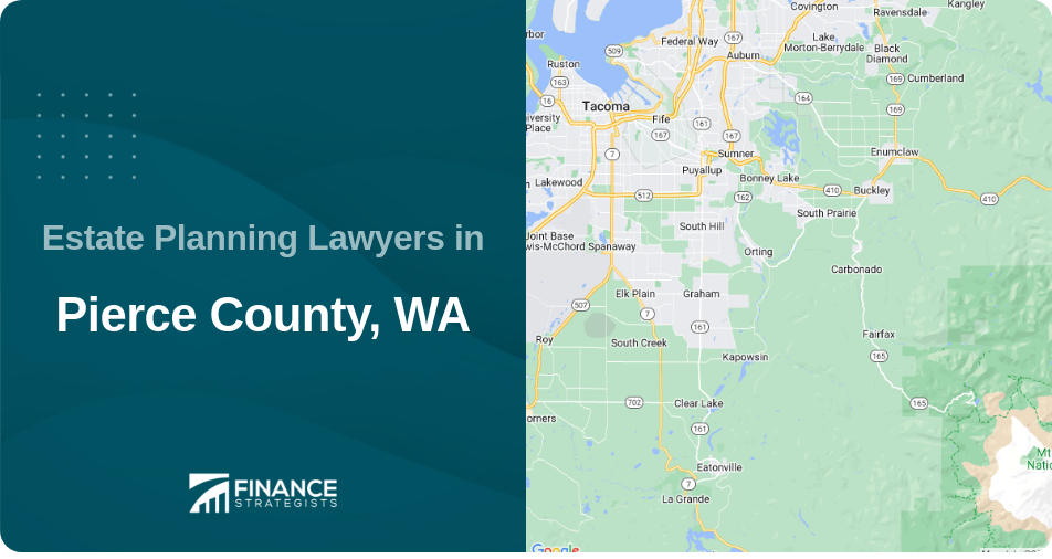 Estate Planning Lawyers in Pierce County, WA