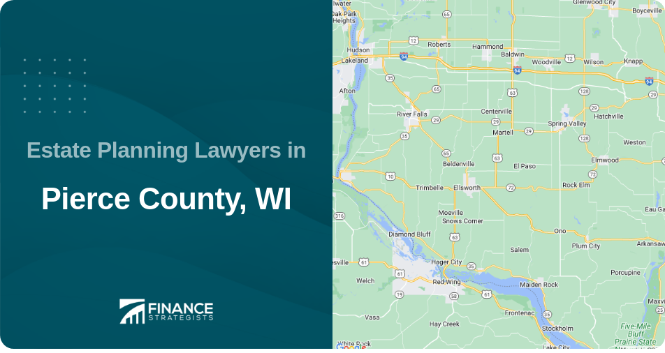 Estate Planning Lawyers in Pierce County, WI
