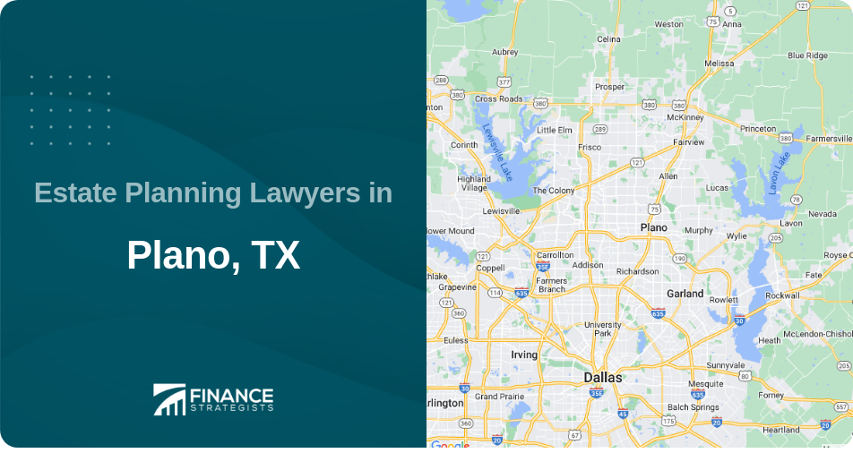 Estate Planning Lawyers in Plano, TX