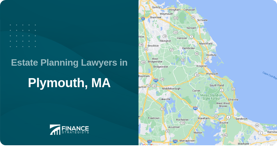Estate Planning Lawyers in Plymouth, MA