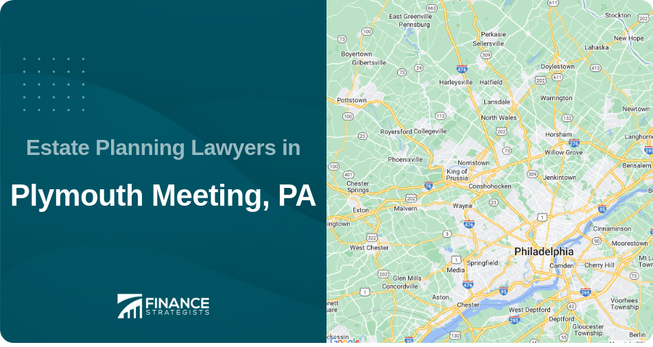 Estate Planning Lawyers in Plymouth Meeting, PA