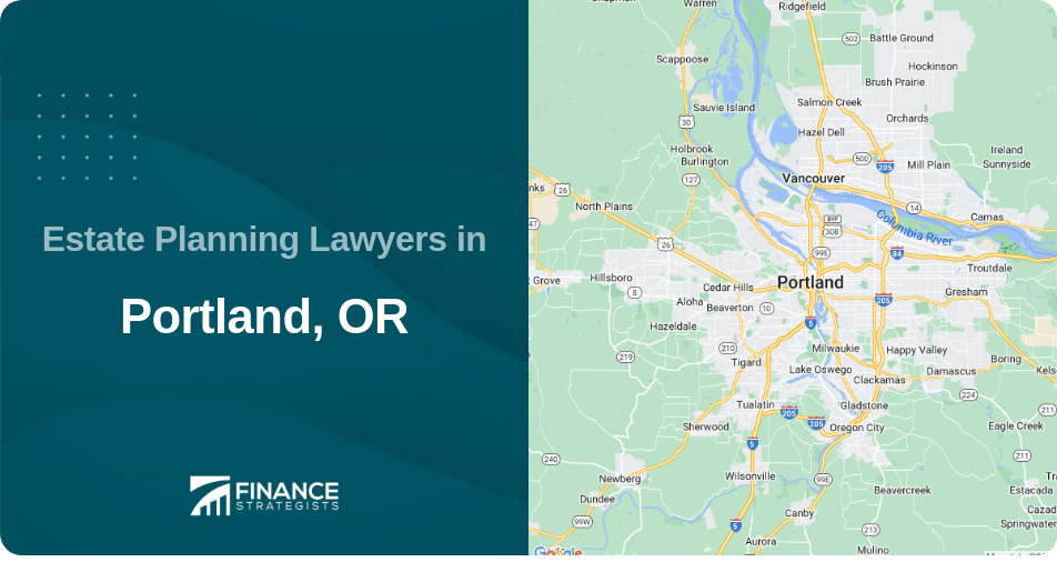Estate Planning Lawyers in Portland, OR
