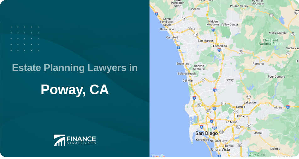 Estate Planning Lawyers in Poway, CA