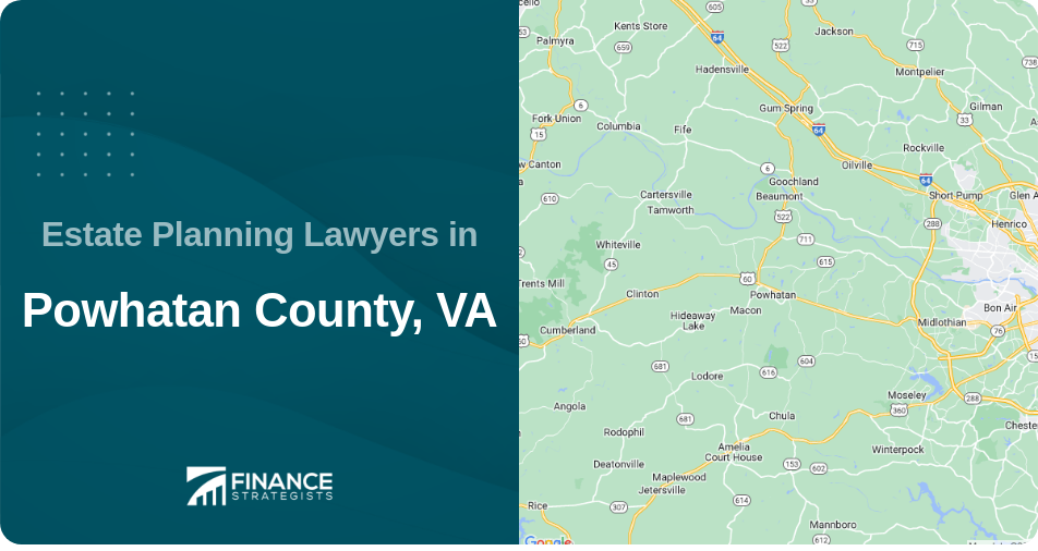 Estate Planning Lawyers in Powhatan County, VA