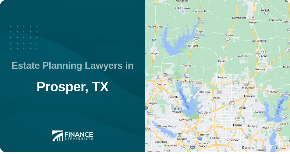 Estate Planning Lawyers in Prosper, TX