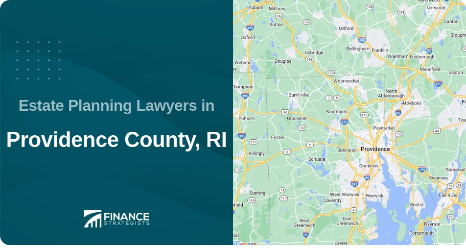 Estate Planning Lawyers in Providence County, RI