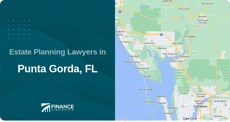 Estate Planning Lawyers in Punta Gorda, FL
