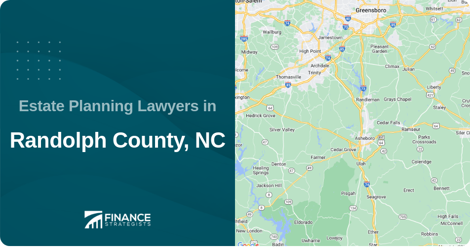 Estate Planning Lawyers in Randolph County, NC