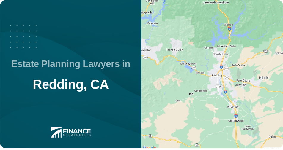 Estate Planning Lawyers in Redding, CA