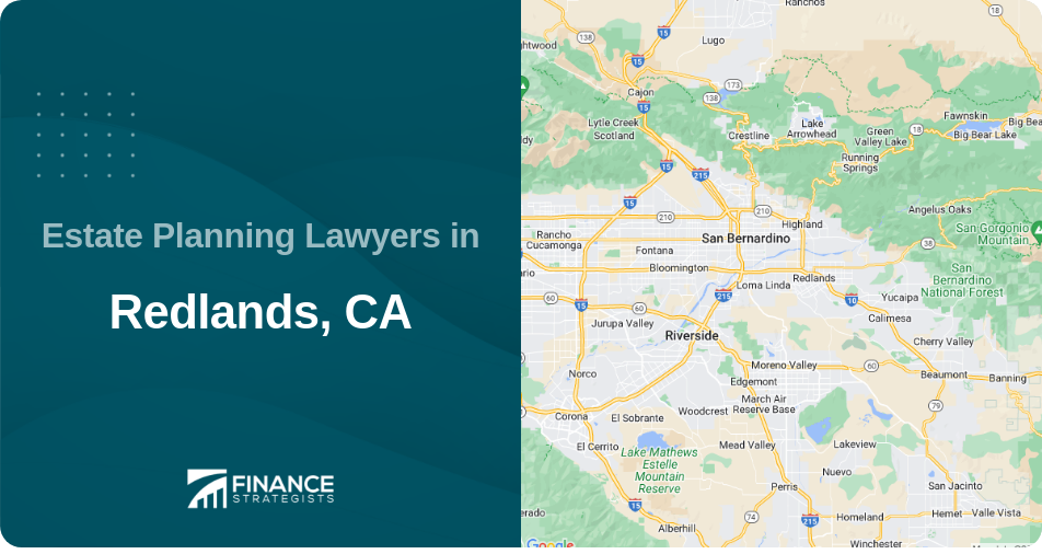 Estate Planning Lawyers in Redlands, CA