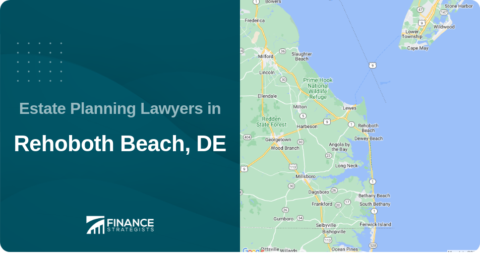 Estate Planning Lawyers in Rehoboth Beach, DE