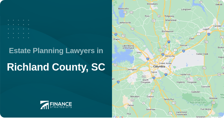 Estate Planning Lawyers in Richland County, SC