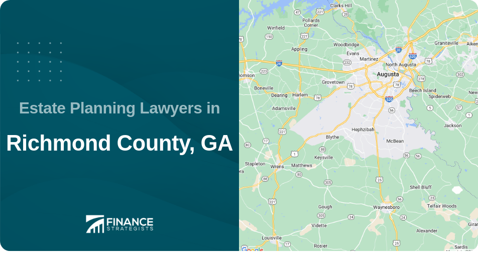 Estate Planning Lawyers in Richmond County, GA