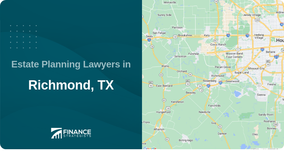Estate Planning Lawyers in Richmond, TX