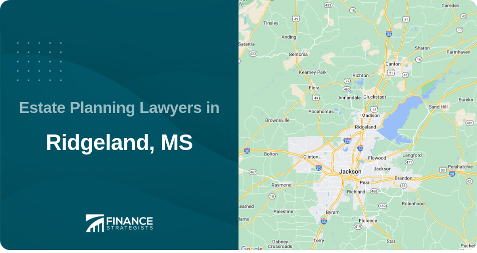 Estate Planning Lawyers in Ridgeland, MS