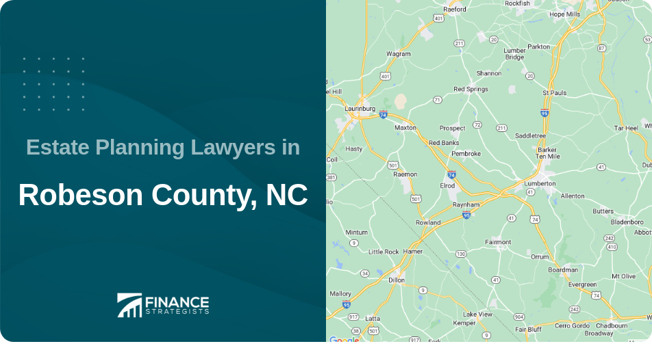Estate Planning Lawyers in Robeson County, NC