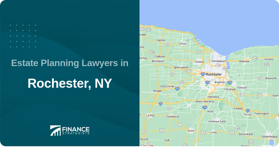 Estate Planning Lawyers in Rochester, NY