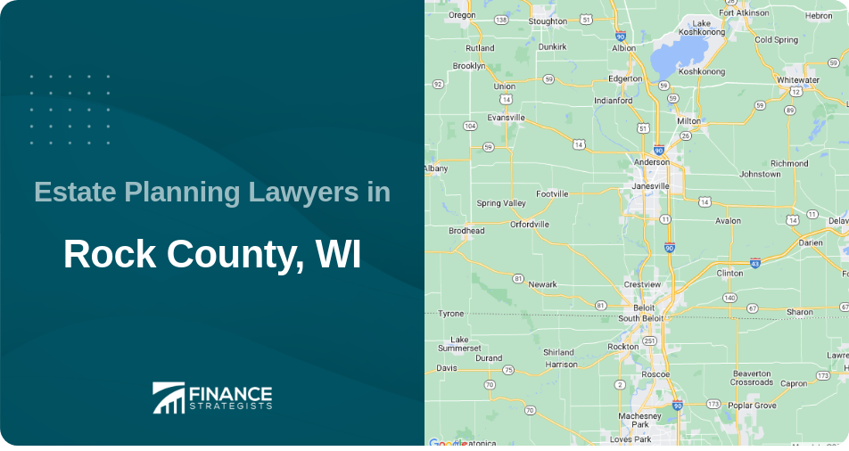 Estate Planning Lawyers in Rock County, WI