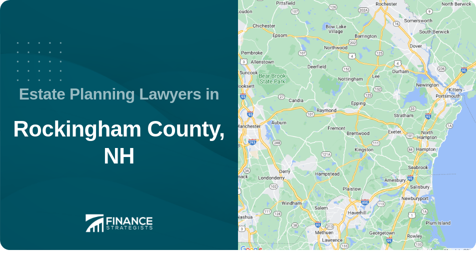 Estate Planning Lawyers in Rockingham County, NH