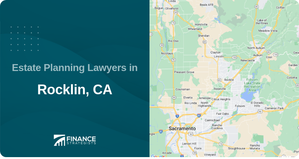 Estate Planning Lawyers in Rocklin, CA