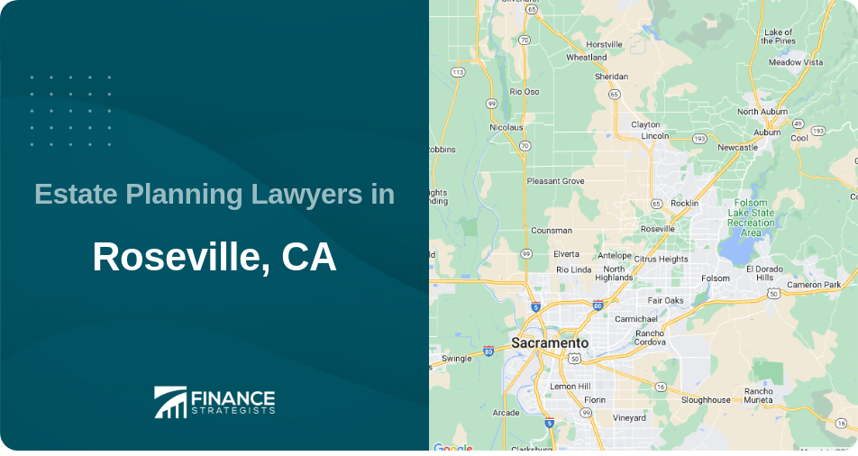 Estate Planning Lawyers in Roseville, CA