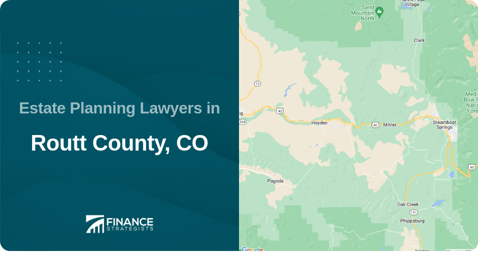 Estate Planning Lawyers in Routt County, CO