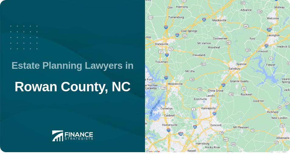 Estate Planning Lawyers in Rowan County, NC