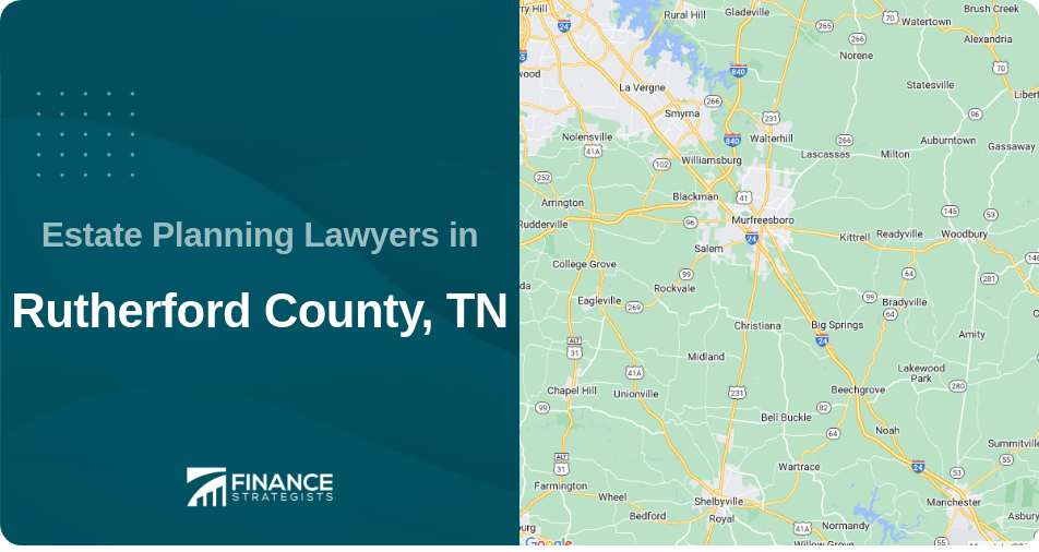 Estate Planning Lawyers in Rutherford County, TN