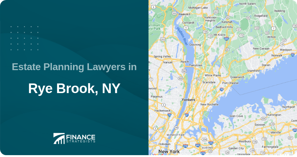 Estate Planning Lawyers in Rye Brook, NY