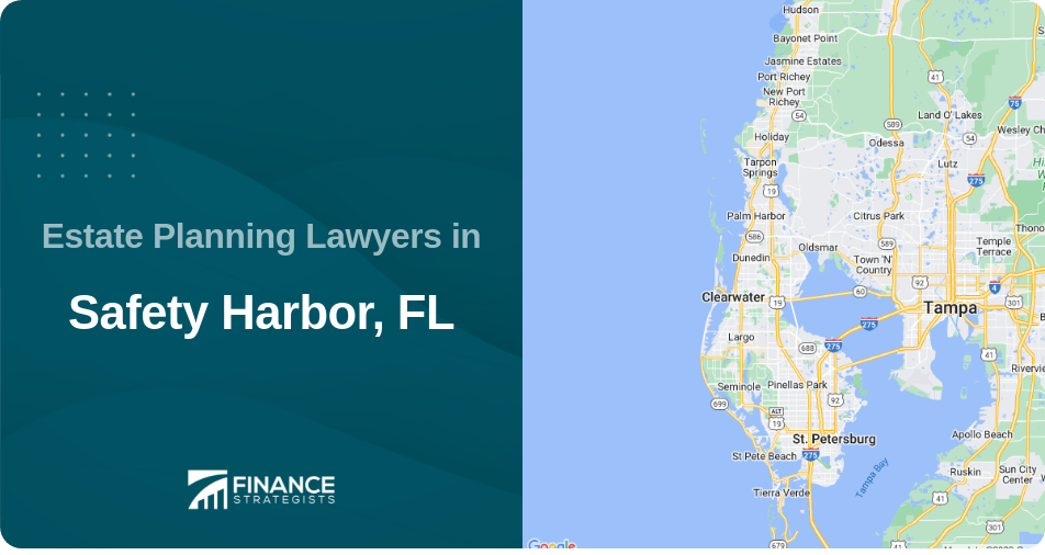 Estate Planning Lawyers in Safety Harbor, FL