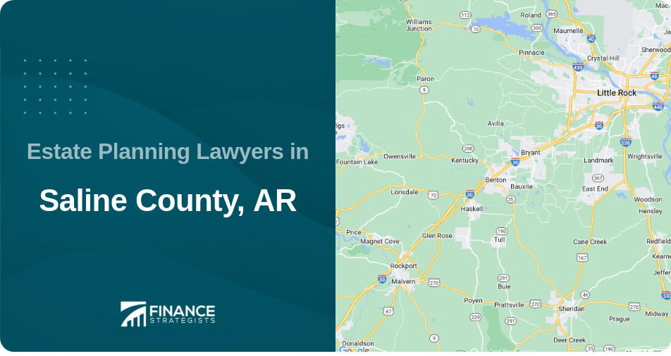 Estate Planning Lawyers in Saline County, AR