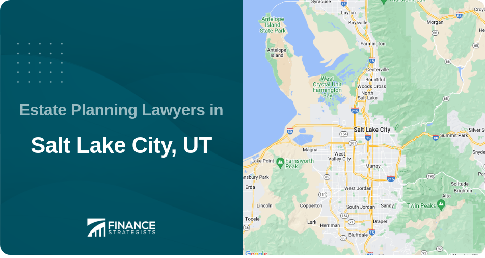 Estate Planning Lawyers in Salt Lake City, UT