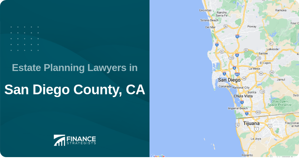 Estate Planning Lawyers in San Diego County, CA