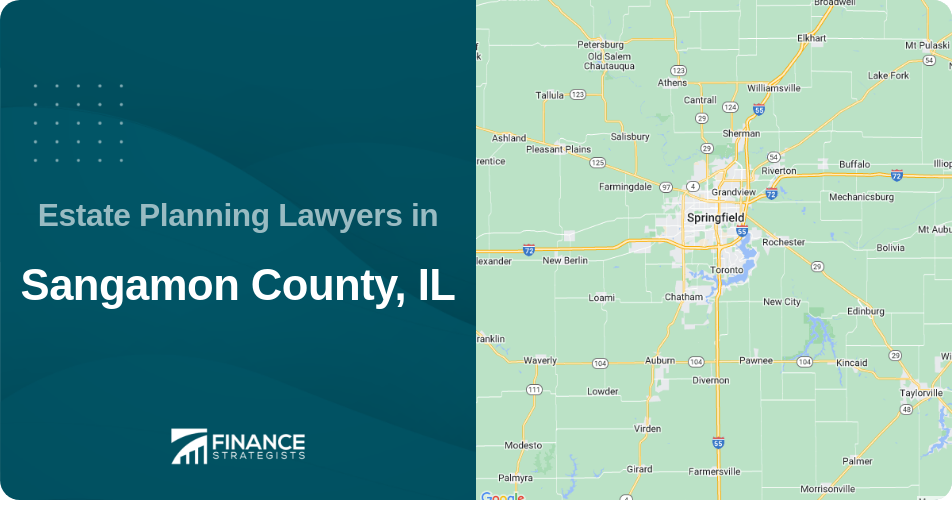 Estate Planning Lawyers in Sangamon County, IL