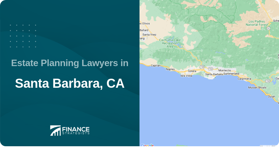 Estate Planning Lawyers in Santa Barbara, CA
