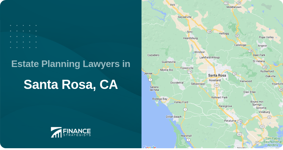 Estate Planning Lawyers in Santa Rosa, CA
