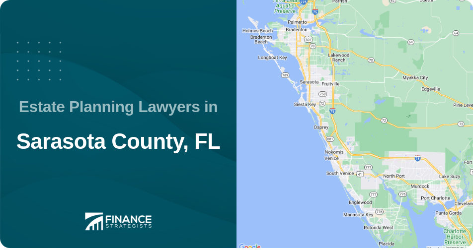 Estate Planning Lawyers in Sarasota County, FL