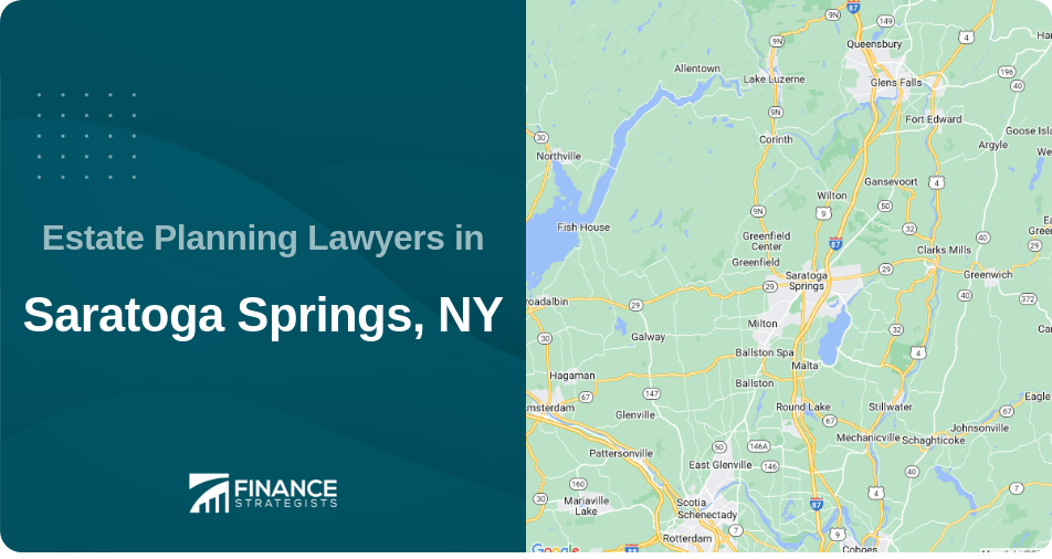 Estate Planning Lawyers in Saratoga Springs, NY