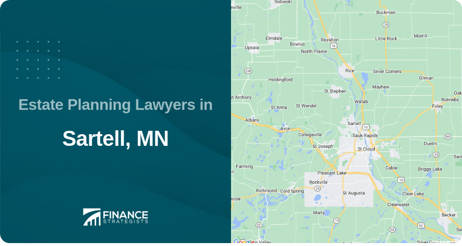 Estate Planning Lawyers in Sartell, MN