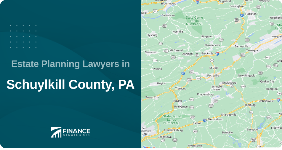Estate Planning Lawyers in Schuylkill County, PA