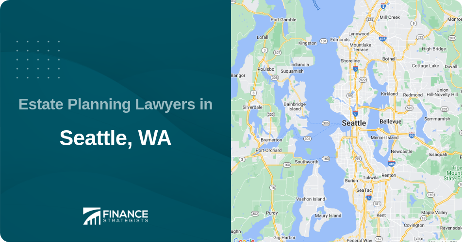 Estate Planning Lawyers in Seattle, WA