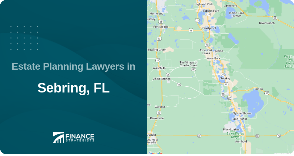 Estate Planning Lawyers in Sebring, FL