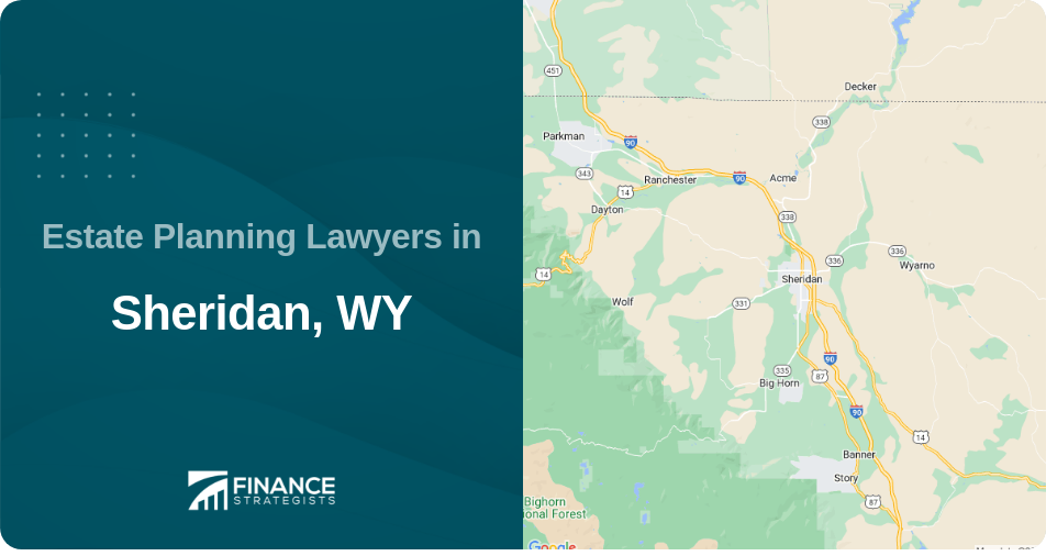 Estate Planning Lawyers in Sheridan, WY