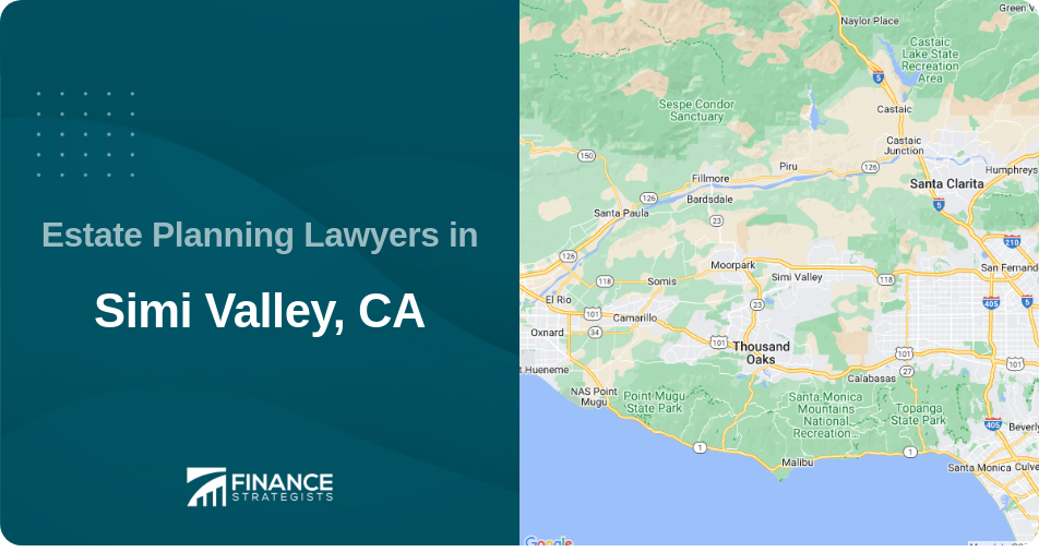 Estate Planning Lawyers in Simi Valley, CA