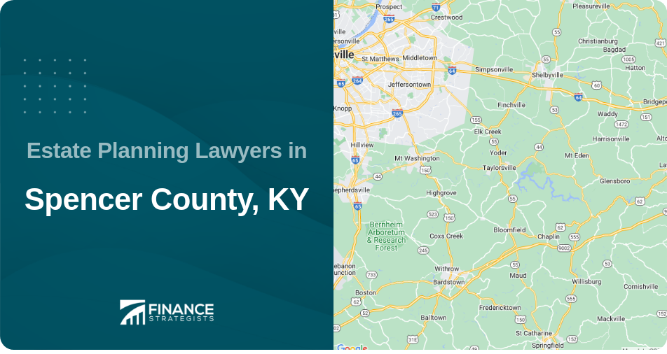 Estate Planning Lawyers in Spencer County, KY