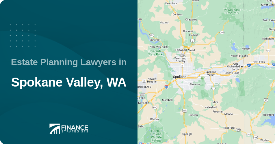 Estate Planning Lawyers in Spokane Valley, WA