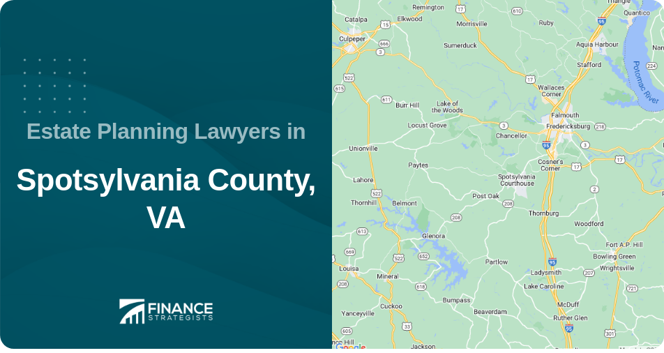 Estate Planning Lawyers in Spotsylvania County, VA