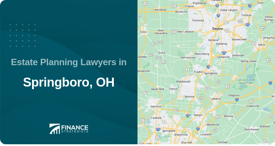 Estate Planning Lawyers in Springboro, OH
