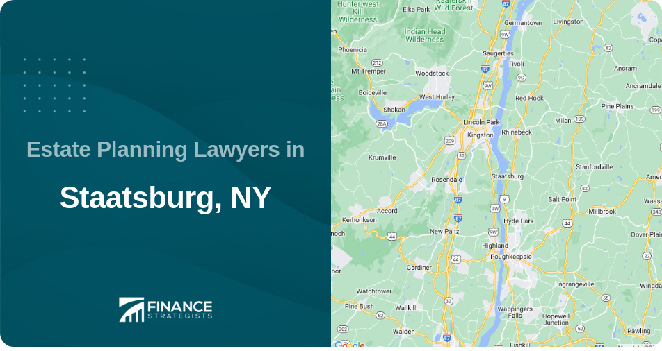 Estate Planning Lawyers in Staatsburg, NY